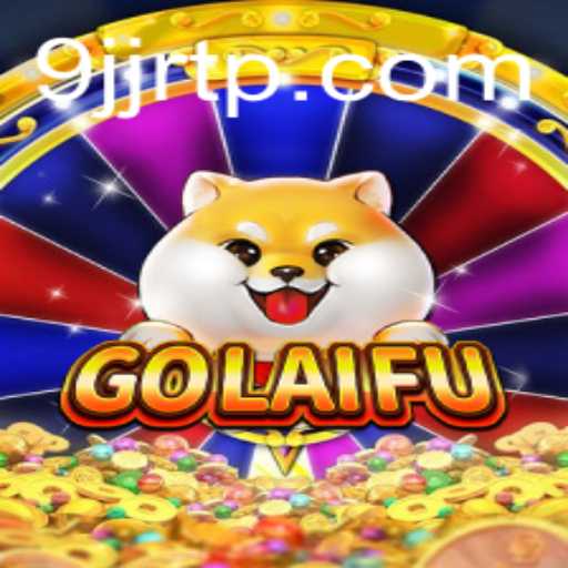 Exploring GoLaiFu: A Unique Adventure in the World of Gaming