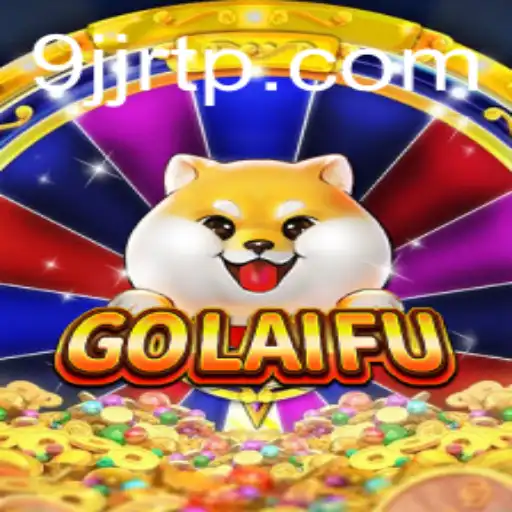 Exploring GoLaiFu: A Unique Adventure in the World of Gaming
